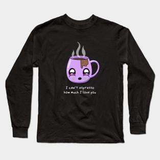 Can't espresso how much I love you valentine's day purple Long Sleeve T-Shirt